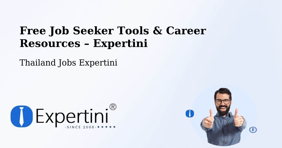 Free Job Seeker Tools & Career Resources – Udon Thani - Udon Thani, Thailand Jobs Expertini