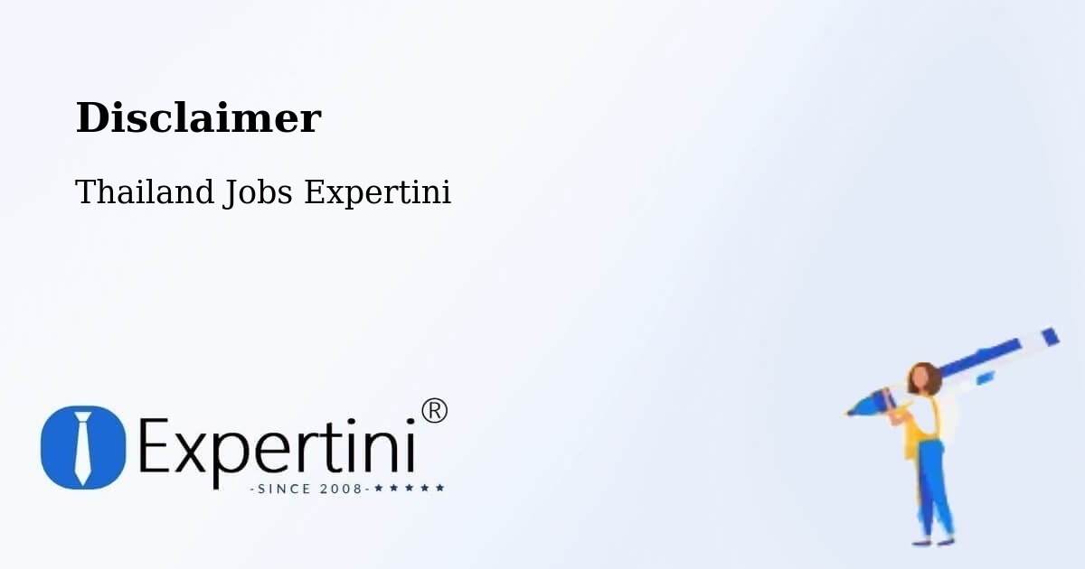 Disclaimer – Udon Thani - Thailand Jobs Expertini