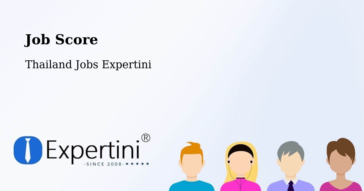 Job Score & Job Description Score Tool – Udon Thani - Thailand Jobs Expertini