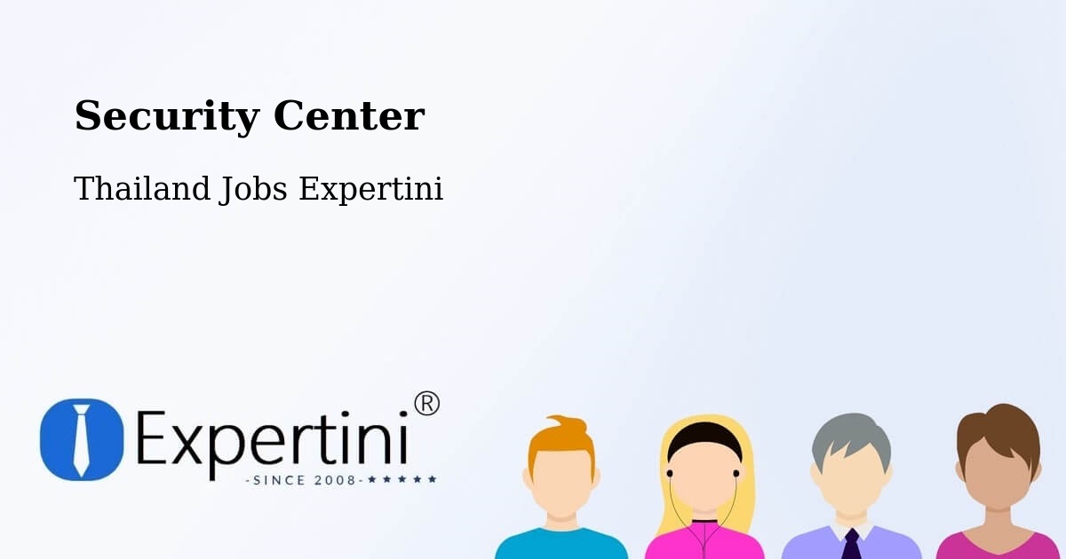 Security & Compliance – Udon Thani - Thailand Jobs Expertini