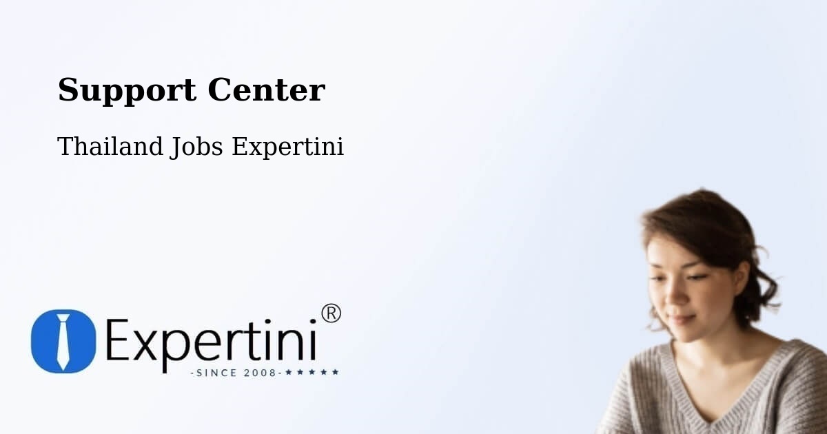 Support Services – Udon Thani - Thailand Jobs Expertini